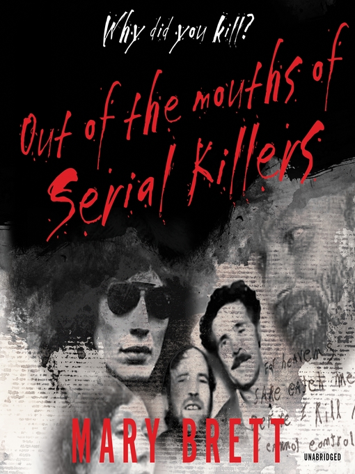 Title details for Out of the Mouths of Serial Killers by Mary Brett - Wait list
